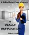 [Julia Blake Murder Mystery 02] • A Deadly Restoration